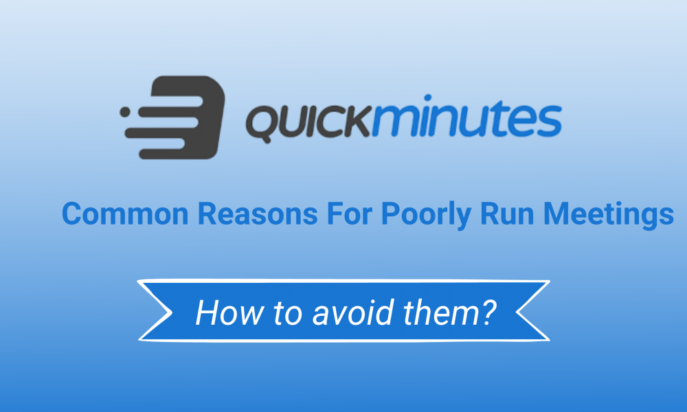 Common reasons for poorly run meetings and how to avoid them